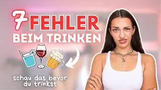7 FEHLER beim ALKOHOL trinken &ndash; und wie du sie vermeidest🍺❌