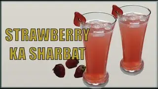 Strawberry ka Sharbat | Ramadan Recipe | Iftar Recipe | Foodium