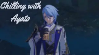 Chilling with Ayato 😴😴😴 Story Quest 