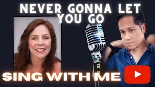 Never Gonna Let You Go - Sergio Mendes and Leza Miller - Karaoke  - Male Part Only