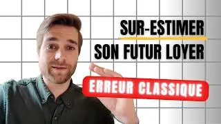Estimer son LOYER comme un PRO (Et &ecirc;tre S&Ucirc;R de louer &agrave; ce prix l&agrave;)