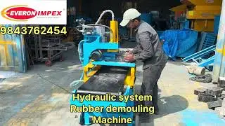 Hydraulic System Rubber Mould Demoulding Machine | Everon Impex | Ph +91 98437 62454