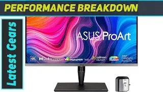 ASUS ProArt Display 32&rdquo; 4K HDR Monitor Review
