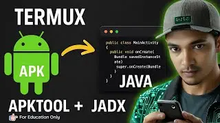 APK Reverse Engineering on Android with Termux | APKTool & JADX (Ethical Guide)
