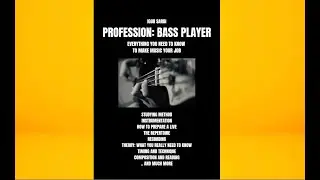 PROFESSION: BASS PLAYER - Preview of my new and latest book