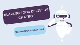 Next-Generation Food Delivery Generative AI Chatbot using .NET and OpenAI GPT