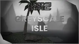 FE2 Community Maps: Greyscale Isle: THE 2 HOUR CHALLENGE [Easy]