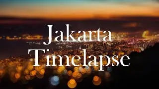 Jakarta Timelapse