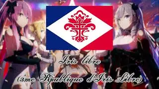 (Fictional anthem) Iris libre (3&egrave;me R&eacute;publique d'Iris Libre) anthem: La Marseillaise - Azur lane