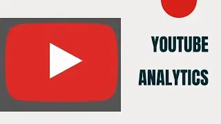Youtube Analytics basics
