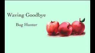 Waving Goodbye (w/ Lyrics)