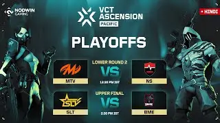 VCT Ascension Pacific 2025: Bangkok &ndash; [ Playoffs ] Lower Round 2 & Upper Final
