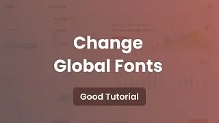 Change Global Fonts - Good Admin Dashboard Template