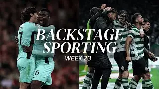 BACKSTAGE WEEK 23 | Athletic Club x Sporting CP & Sporting CP x CD Nacional