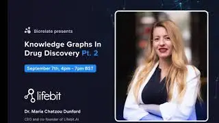 Maria Chatzou Dunford - Real-time disease surveillance using artificial intelligence & Lifebit REAL