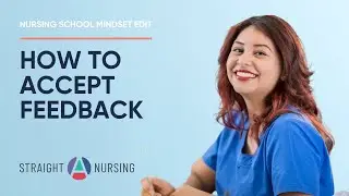 How to Accept Feedback in Nursing School