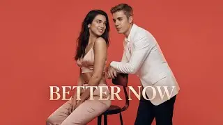 Dua Lipa & Justin Bieber &mdash; Better Now (Official Music Video 2026)