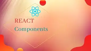 React Components