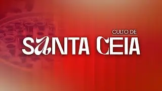 ADEFE ODIVELAS | CULTO DE SANTA CEIA | 10/01/2026