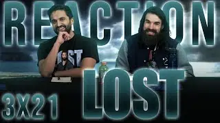 LOST 3x21 REACTION!! 