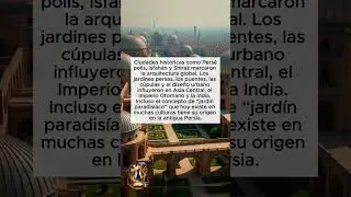 Las ciudades iran&iacute;es que inspiraron al mundo entero