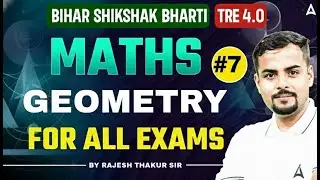 BPSC TRE 4.0 Maths Geometry | BPSC TRE Maths Geometry Questions & PYQ's By Rajesh Thakur Sir