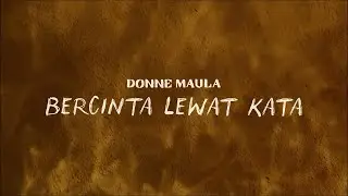 Donne Maula - Bercinta Lewat Kata (Official Lyric Video)