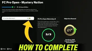 How To Complete FC Pro Open - Mystery Nation Objective - FC 25 Matchday 8 Objective