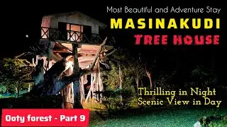Tree house Masinakudi | Bamboo House | Mavanalla | Stay Near Reserved forest | Ooty Adventure Part 9
