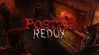 Postal Redux (Co-op Mode, Clown AI, Excess Postage) - (No Commentary)