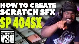 Sp 404sx Tutorial Quick Tip 19 | Scratch SFX