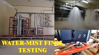 Part 2 : Water mist Fire Suppression System
