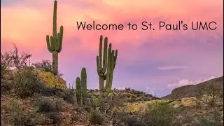 Traditional Worship | 01.11.2026 | St. Paul's UMC Tucson