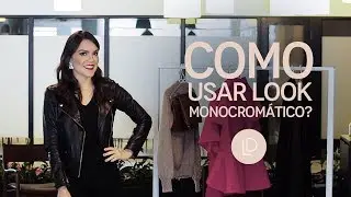 COMO USAR LOOK MONOCROM&Aacute;TICO? (Pilulas de estilo #7)