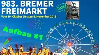 Bremer Freimarkt 2018 - Aufbau #1