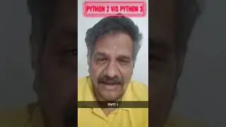 What is Python 2 and Python 3 ? | PART -1/3 | Python Interview Question and Cross Question