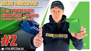 STROMFLUENCER - LOXONE Gateway Client System (2. Miniserver hinzufügen) - HOWTO... #2