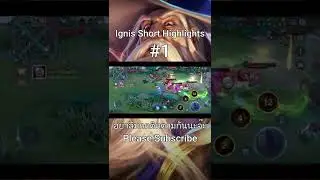RoV | Ignis Short Highlights#1