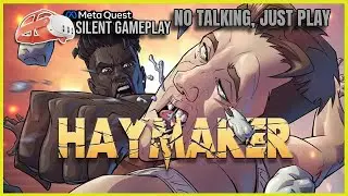 Haymaker - First 10 Minutes VR Gameplay (No Commentary) | Meta Quest 3