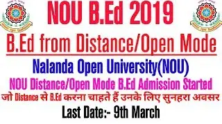 B.Ed from Distance/Open mode form Nalanda Open University(NOU).
