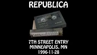 Republica - 1996-11-28 - Minneapolis, MN @ 7th Street Entry [Audio]