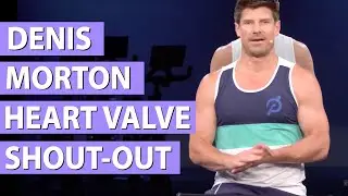 Denis Morton, Peloton Instructor, Delivers Empowering Salute to Heart Valve Patients!!!