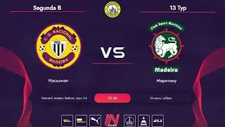 Parimatch Amateur League | Segunda B | 13 Тур | Насьонал - Маритиму