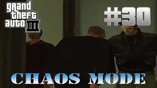 GTA 3 - Mission #30 - Shima [CHAOS MODE]