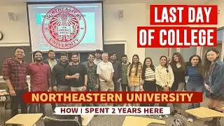 Last Day of Northeastern University | MS Project Management | Vlog
