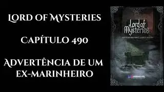 Lord of Mysteries - Cap&iacute;tulo 490 - &Aacute;udio novel PT-BR