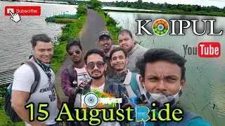 OFFBEAT PLACE KOIPUL || কৈপুল ||KOIPUL  ||madhyamgram || nature beauty || 15 august ride
