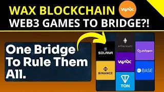 Wax Blockchain: What's the Future? From Web3 Games to Bridge and NFTs!