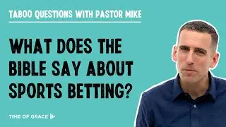 What Does the Bible Say About Sports Betting?