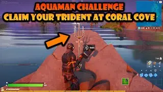 Fortnite *NEW* Claim Your Trident at Coral Cove - Aquaman Challenges
